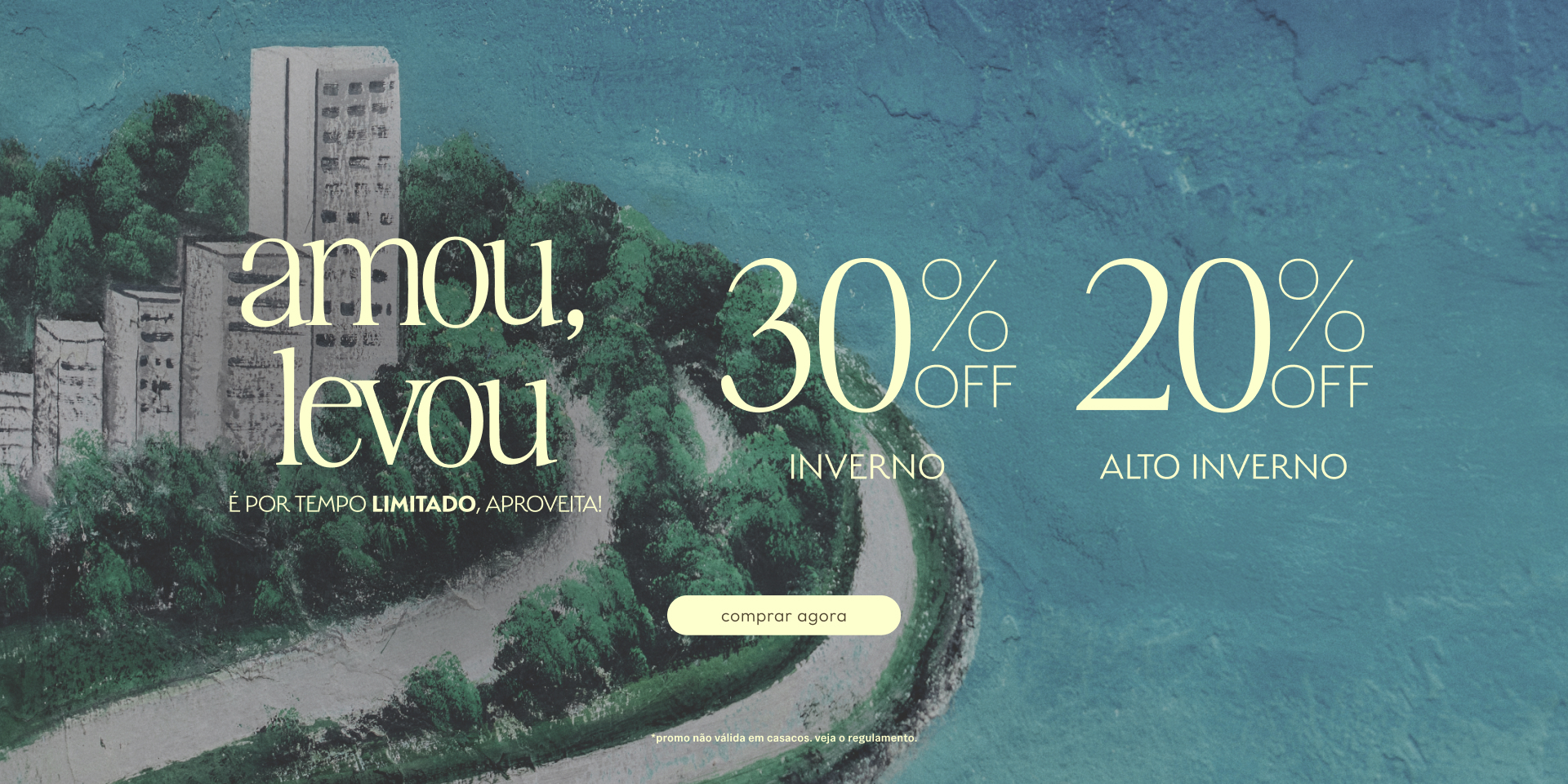 [farm rio] [banner tv promo] 30%OFF na coleção de inverno FARM e 20% em novidades. leva agora!