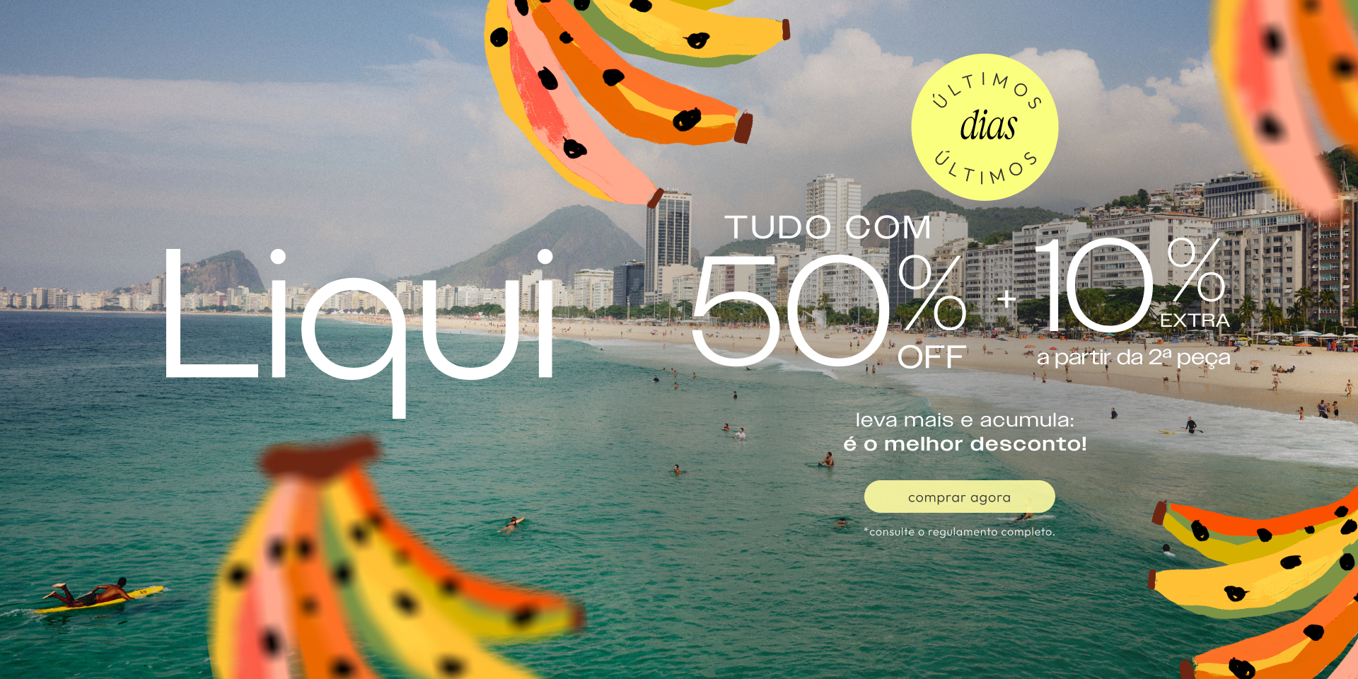 [farm rio] [banner tv liqui] liqui FARM Rio tudo 50%OFF + 10% a partir da 2ª peça. últimos dias pra comprar!