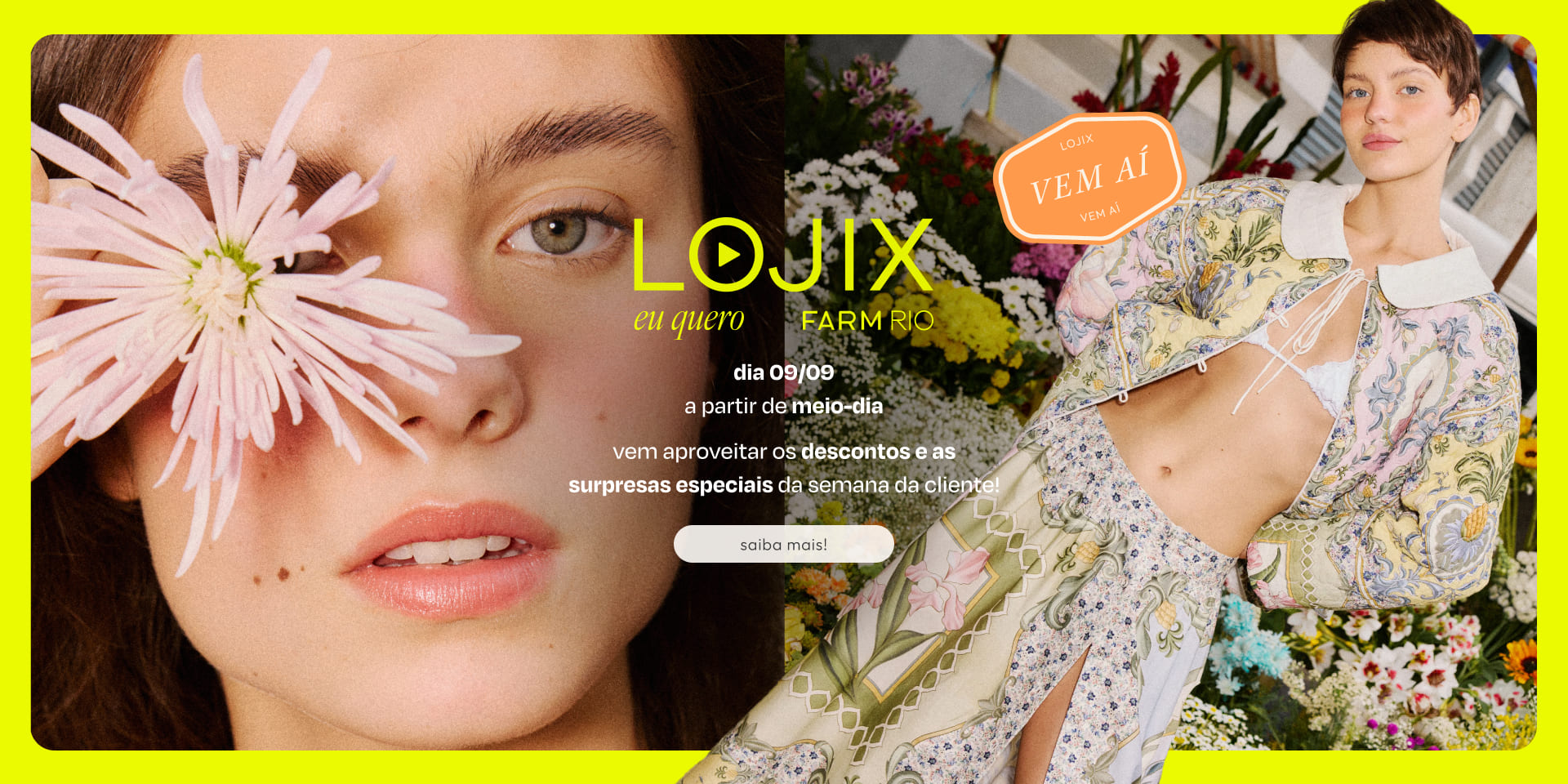 [farm rio] [banner tv vem ai lojix] vem aí lojix FARM Rio: dia 09/09 as 12h. saiba mais!