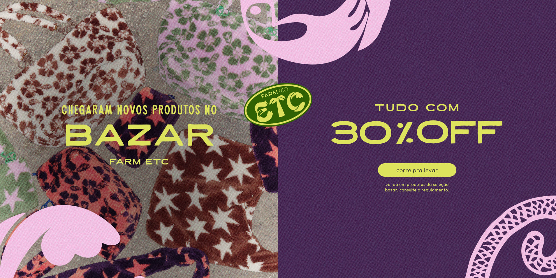 [farm rio] [banner tv bazar etc] chegaram novos acessórios no bazar FARM Etc!