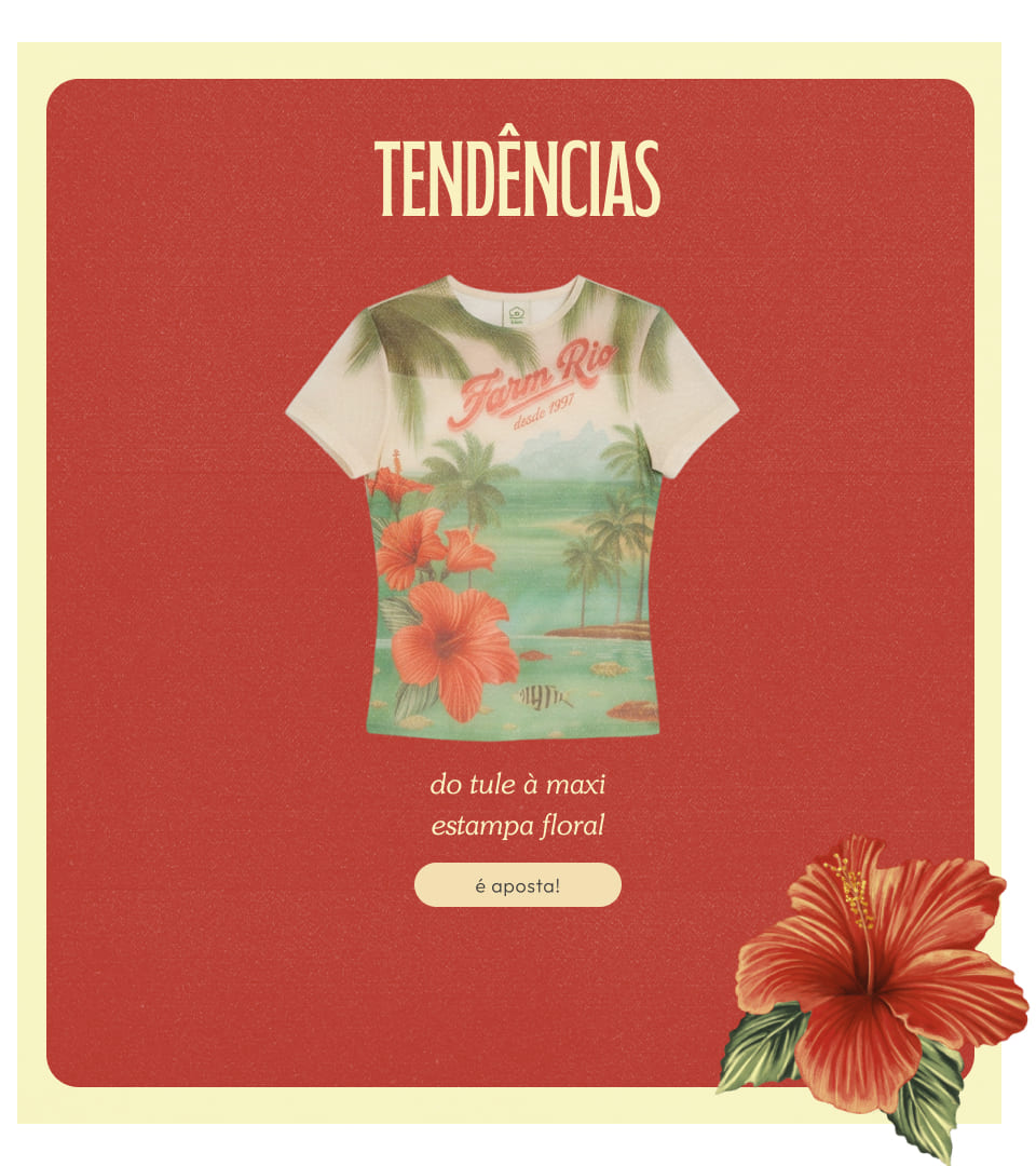 [LP FARM Rio - alto verão 27] [banner duplo tendências] blusa tule floral FARM Rio. conheça as tendências