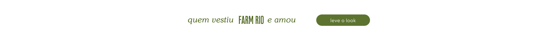 [farm rio] [faixa] quem vestiu FARM Rio e amou