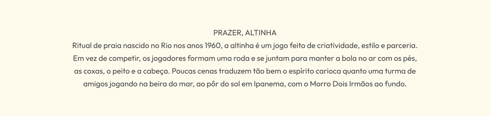 [LP FARM Rio - Real Madrid] [faixa] altinha: ritual de praia com bola 
