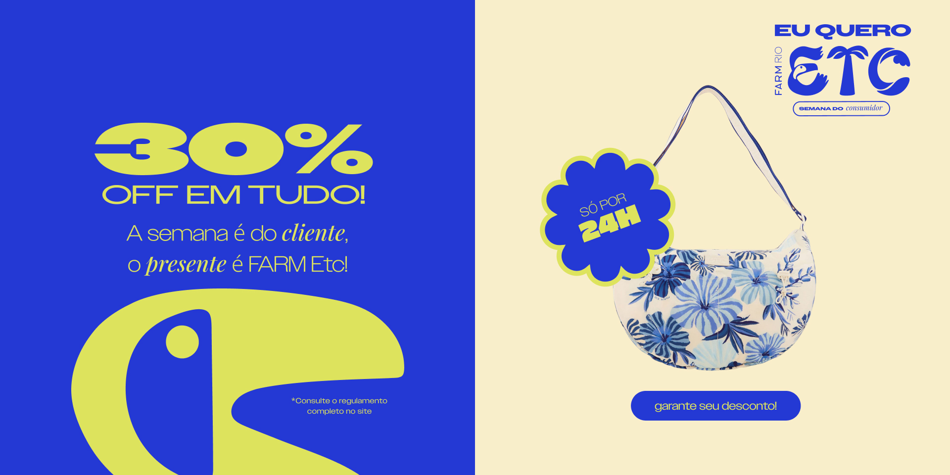 [farm rio] [banner tv 30% etc] acessórios FARM Etc com 30%OFF. aproveita antes que acabe!