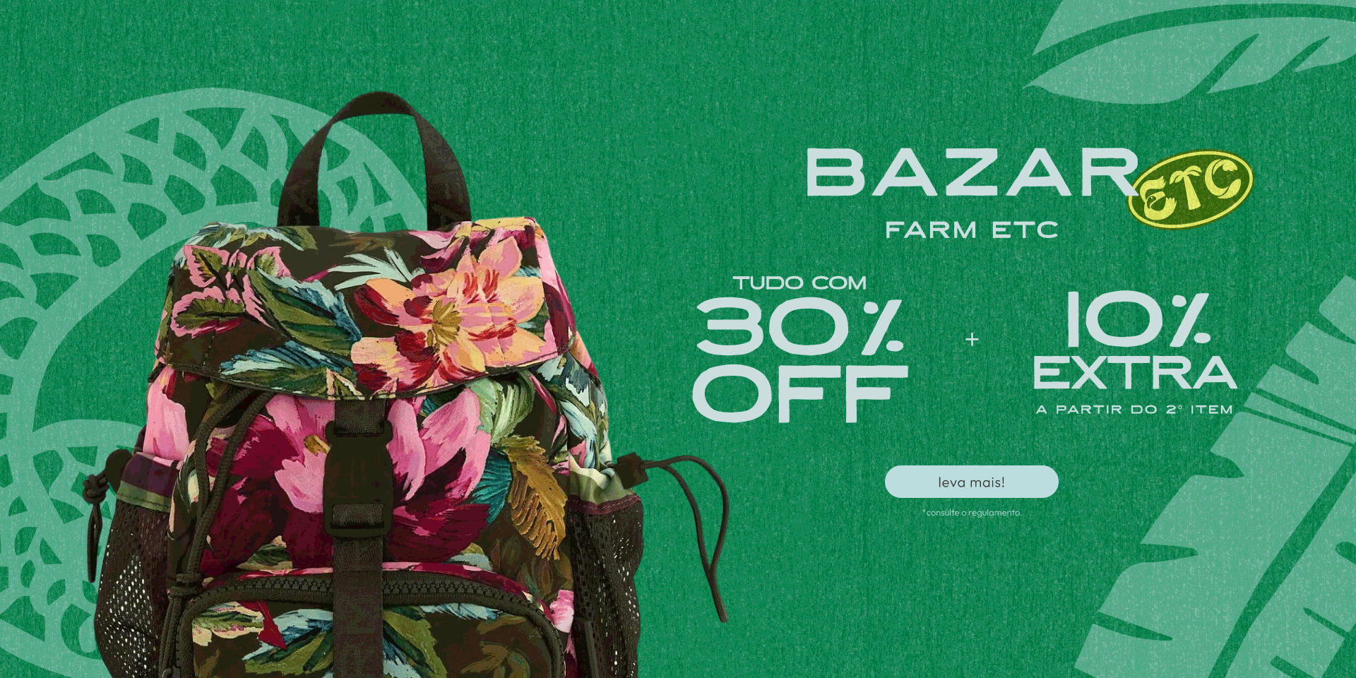 [farm rio] [banner tv bazar etc] desconto progressivo no bazar FARM Etc. leva as acessórios!