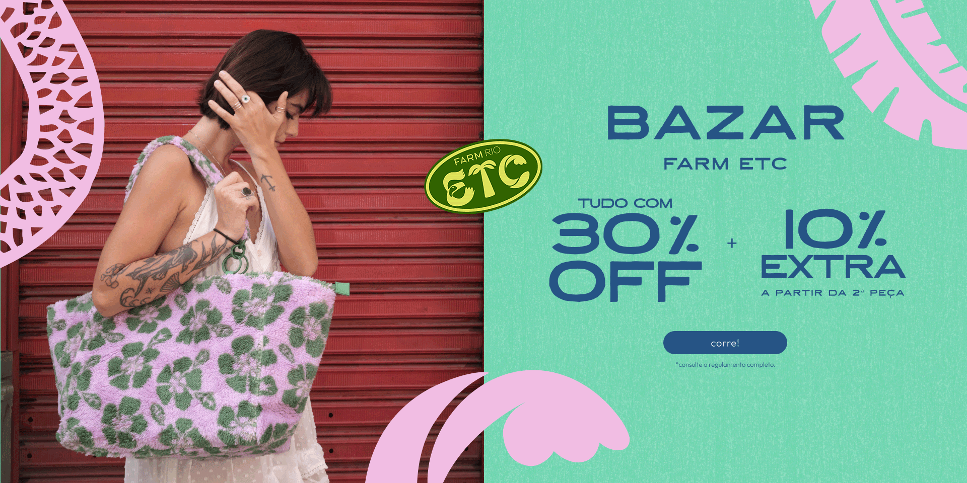 [farm rio] [banner tv bazar etc] desconto progressivo no bazar FARM Etc. leva agora